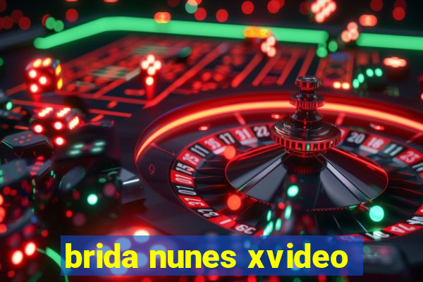 brida nunes xvideo